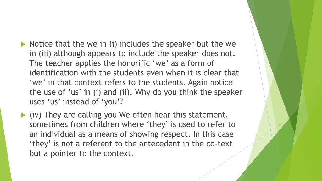 notice that the we in i includes the speaker