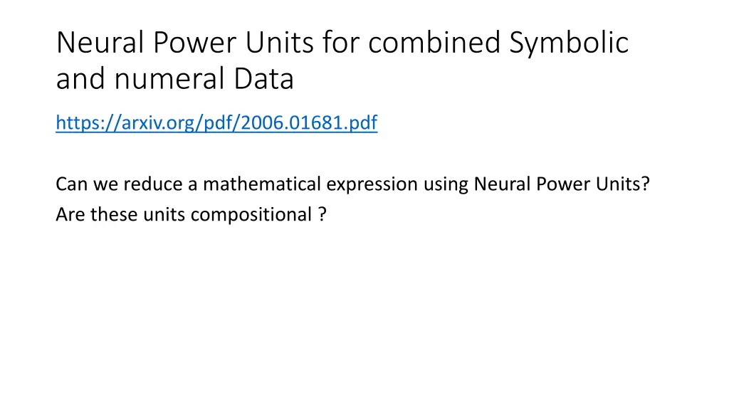neural power units for combined symbolic
