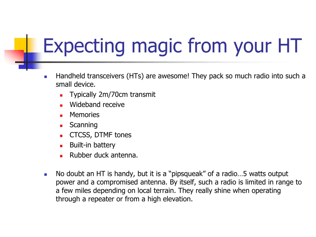 expecting magic from your ht