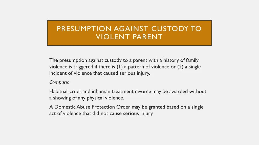 presumption against custody to violent parent