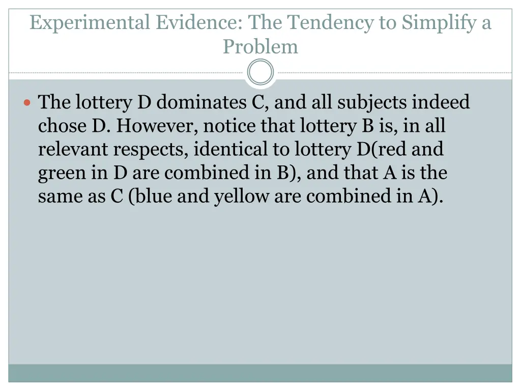 experimental evidence the tendency to simplify 3
