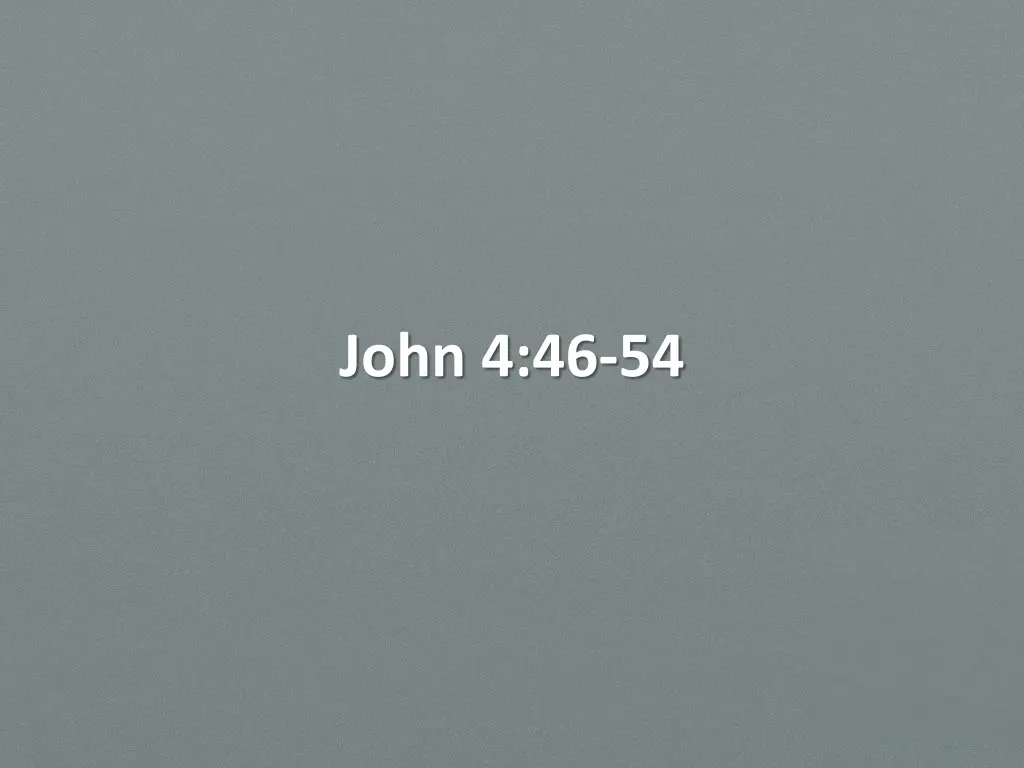 john 4 46 54