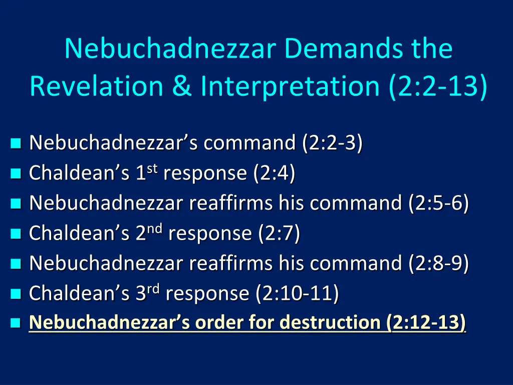 nebuchadnezzar demands the revelation 7