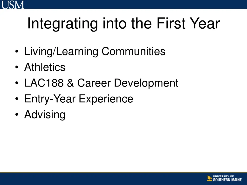 integrating into the first year