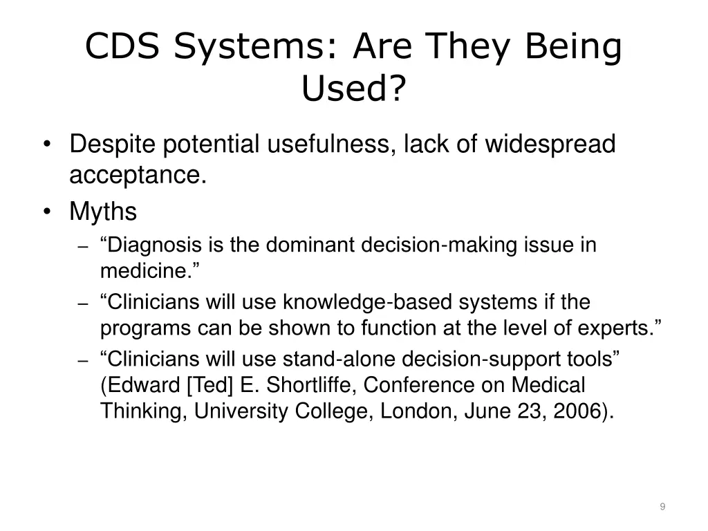 cds systems are they being used