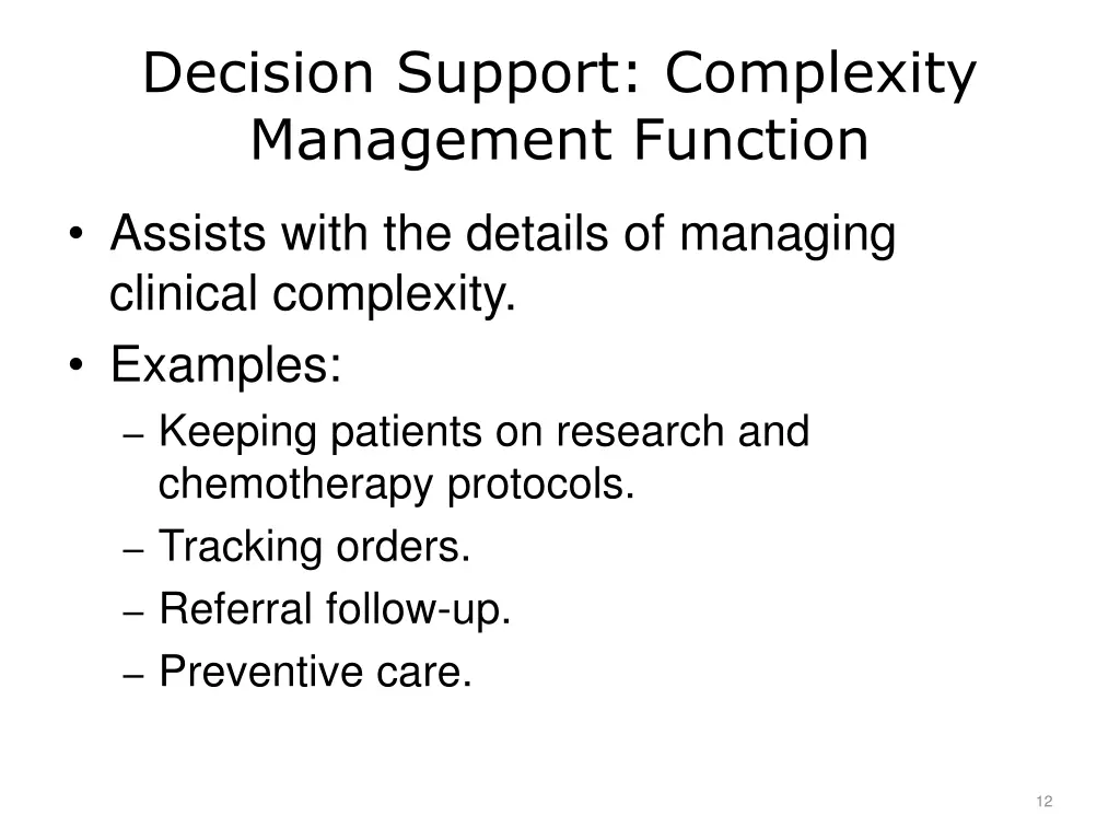 decision support complexity management function