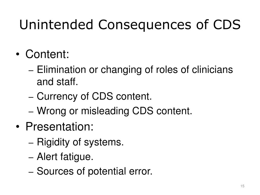 unintended consequences of cds