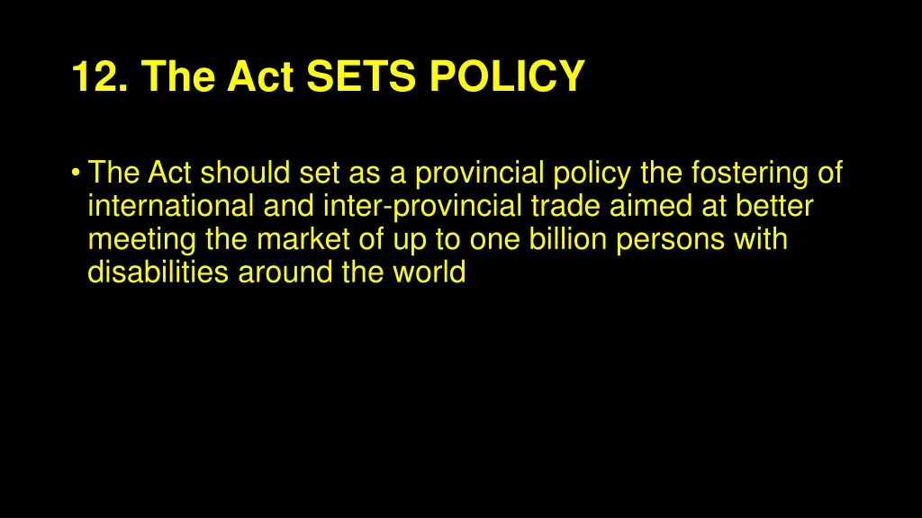 12 the act sets policy
