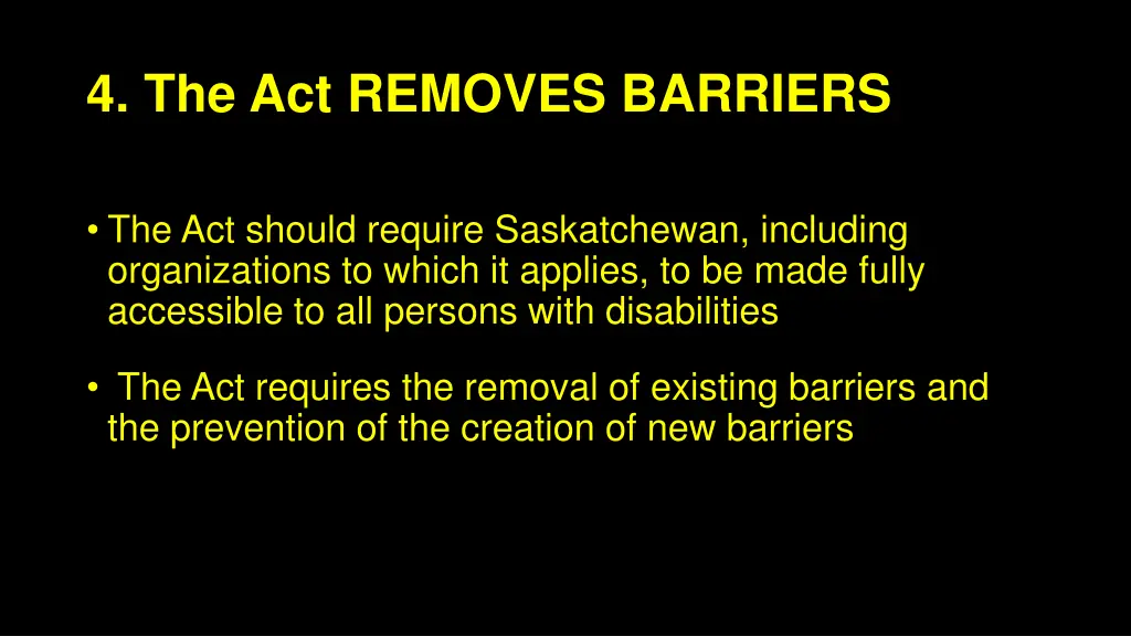 4 the act removes barriers