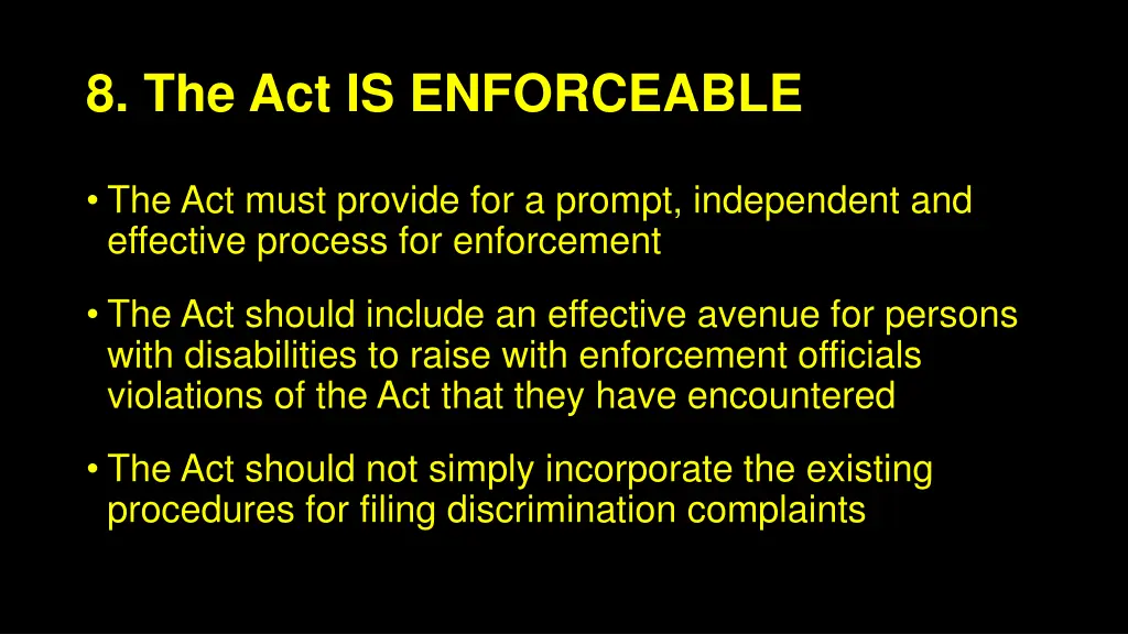 8 the act is enforceable