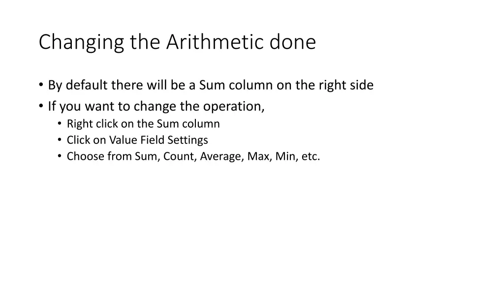 changing the arithmetic done