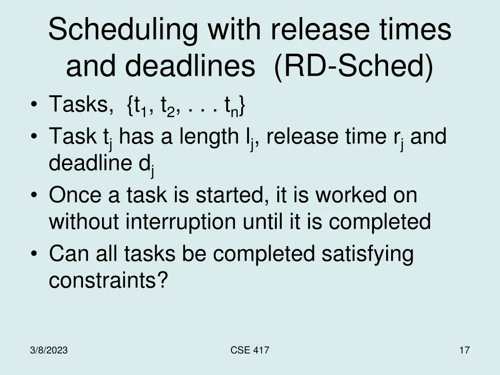 scheduling with release times and deadlines