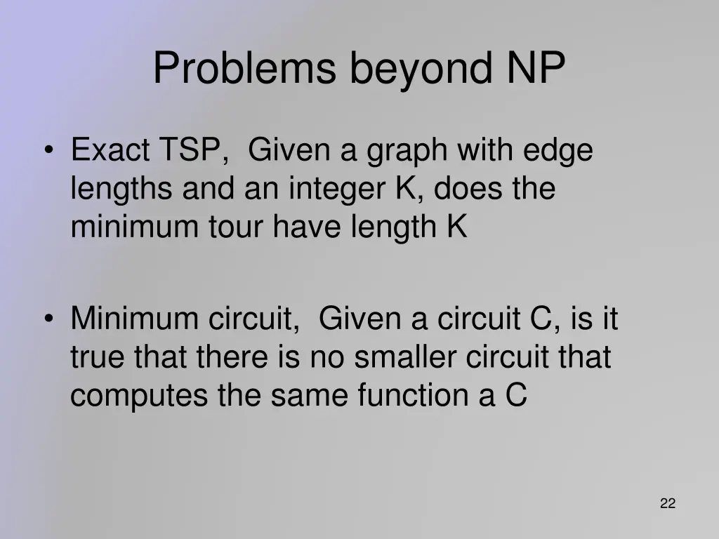 problems beyond np
