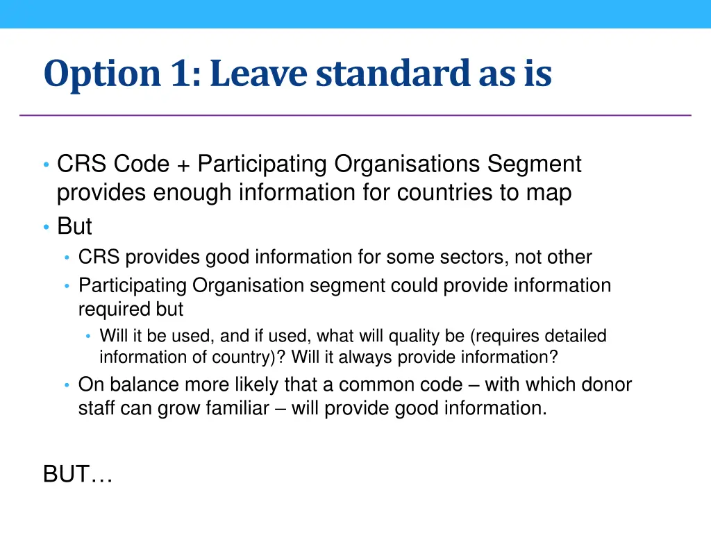 option 1 leave standard as is