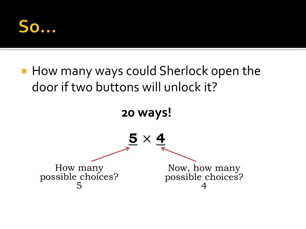how many ways could sherlock open the door