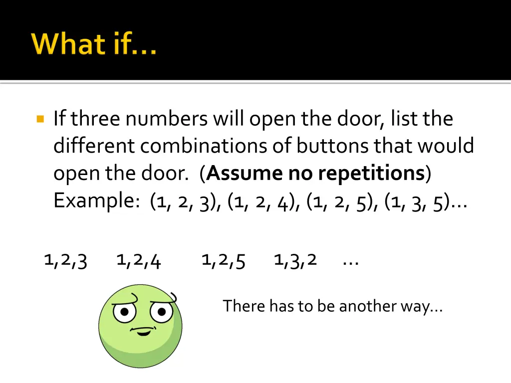 if three numbers will open the door list