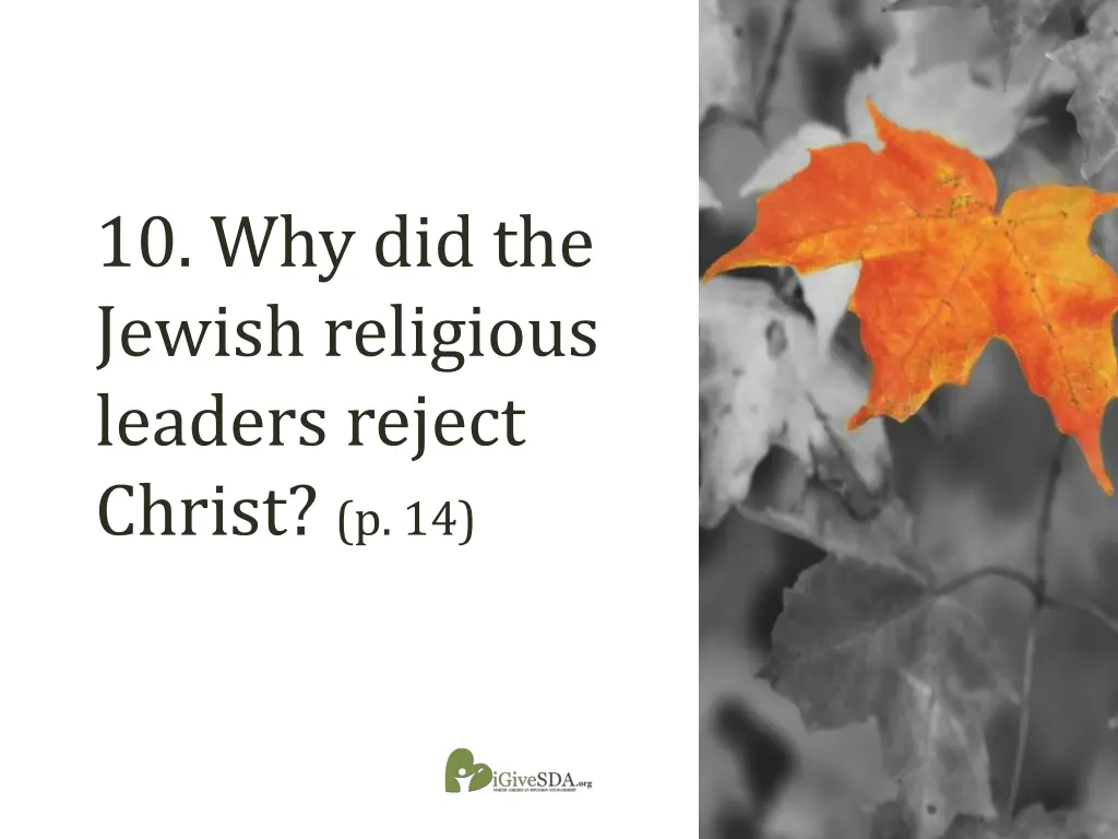 10 why did the jewish religious leaders reject