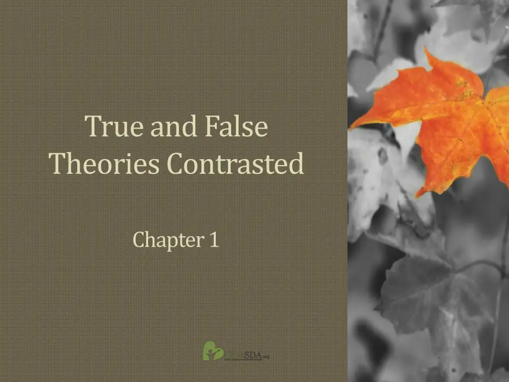 true and false theories contrasted