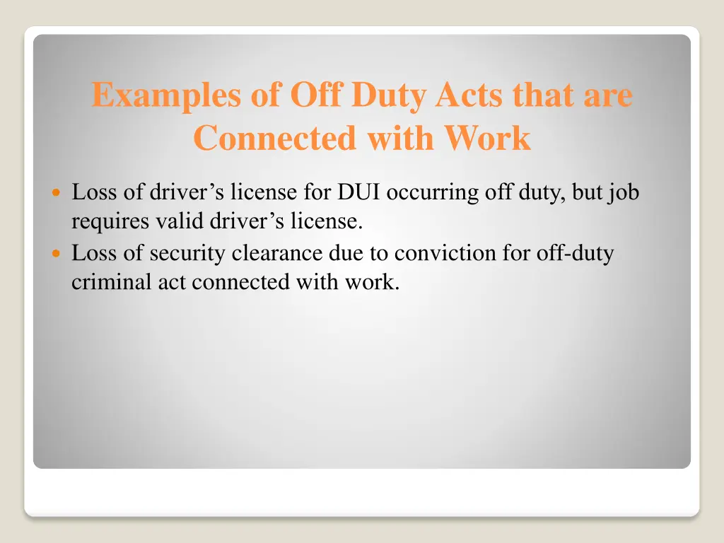 examples of off duty acts that are connected with