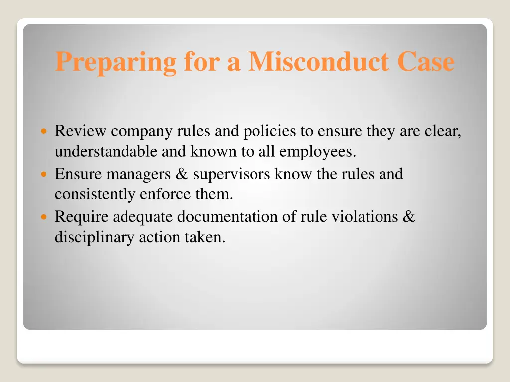 preparing for a misconduct case