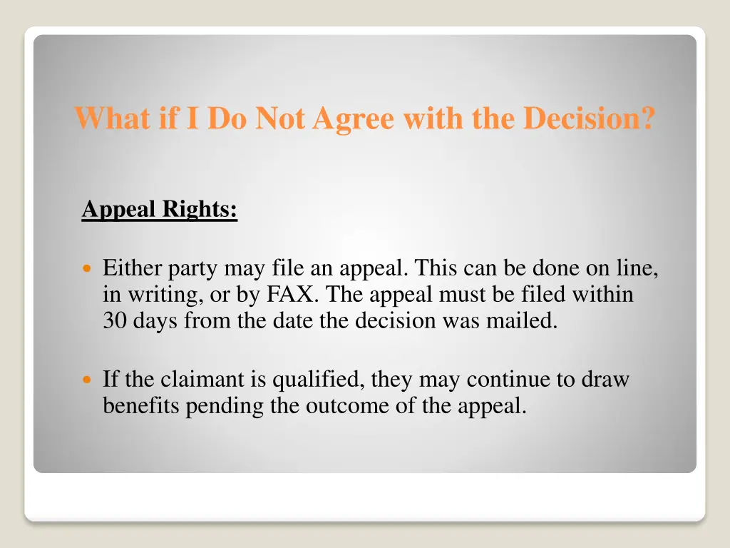 what if i do not agree with the decision