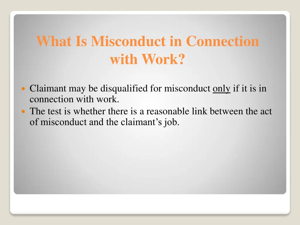 what is misconduct in connection with work