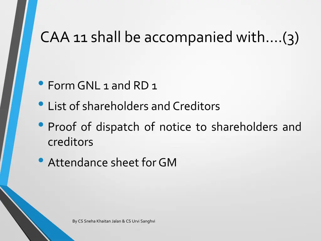 caa 11 shall be accompanied with 3