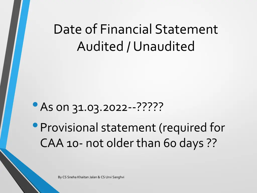date of financial statement audited unaudited