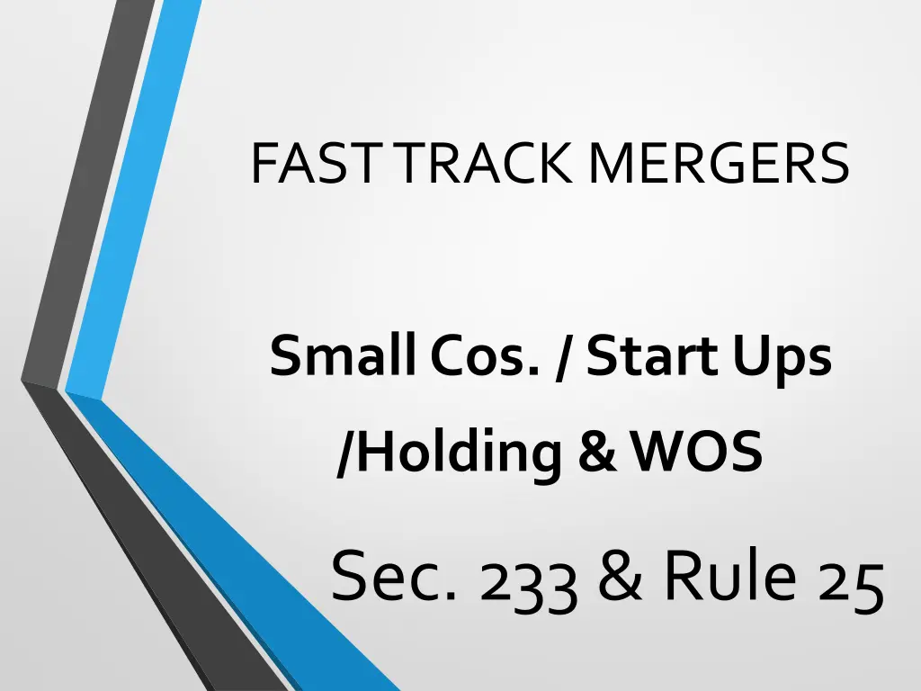 fast track mergers