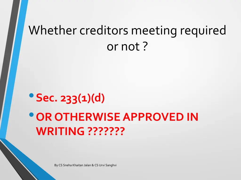 whether creditors meeting required or not