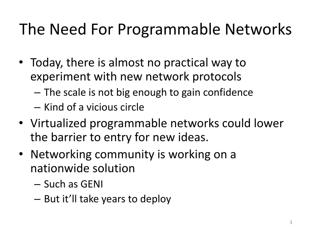 the need for programmable networks