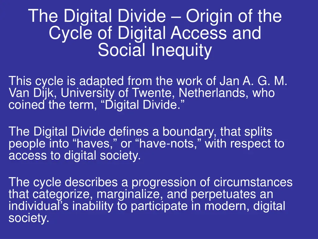 the digital divide origin of the cycle of digital