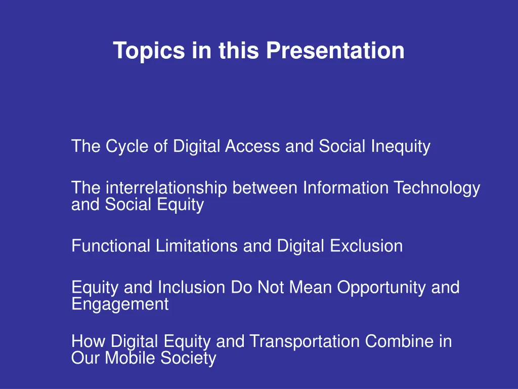 topics in this presentation