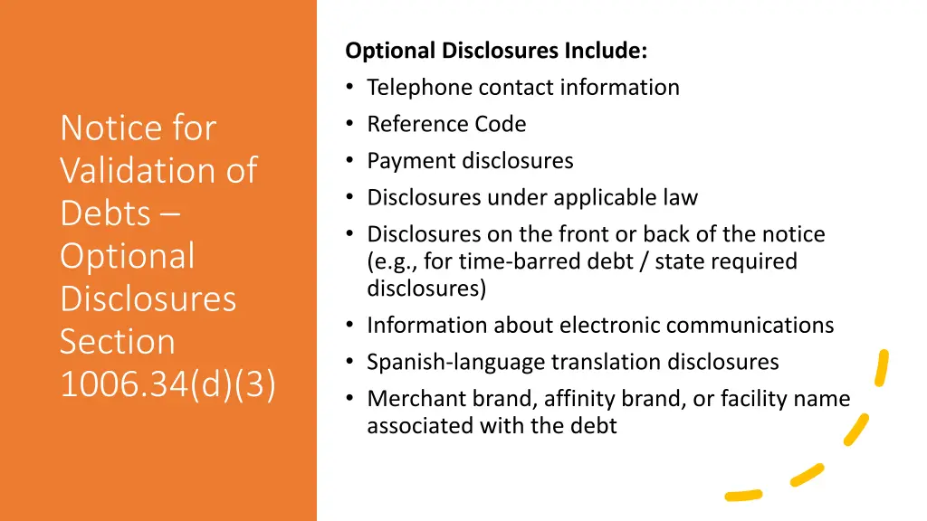 optional disclosures include telephone contact