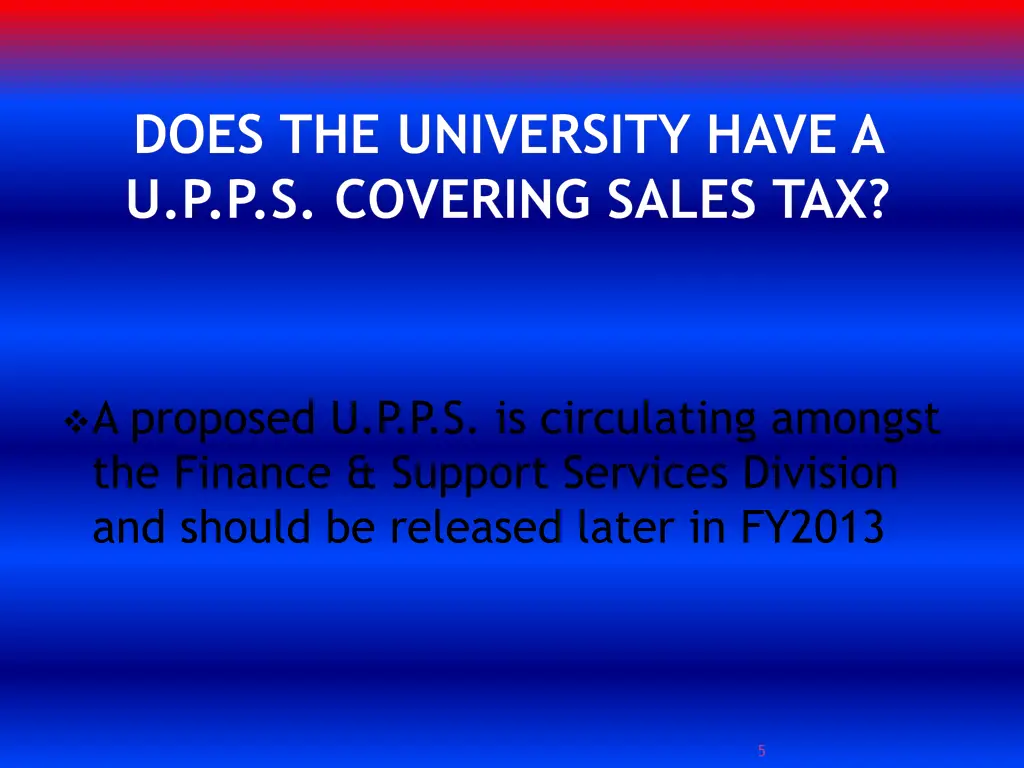 does the university have a u p p s covering sales
