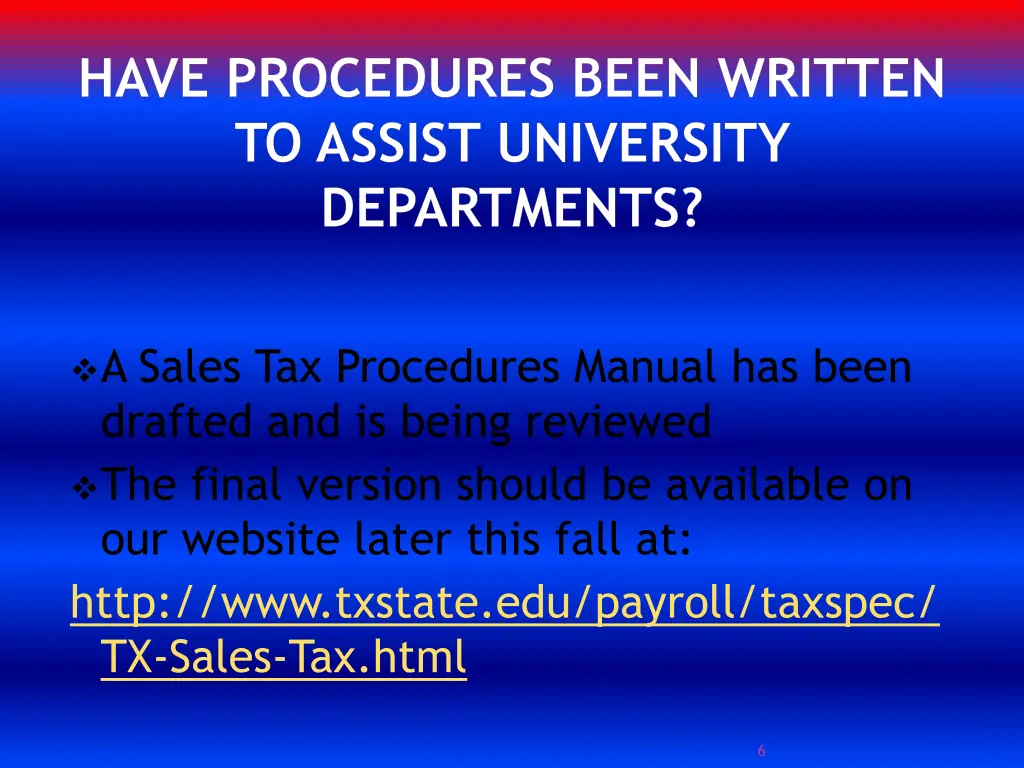 have procedures been written to assist university