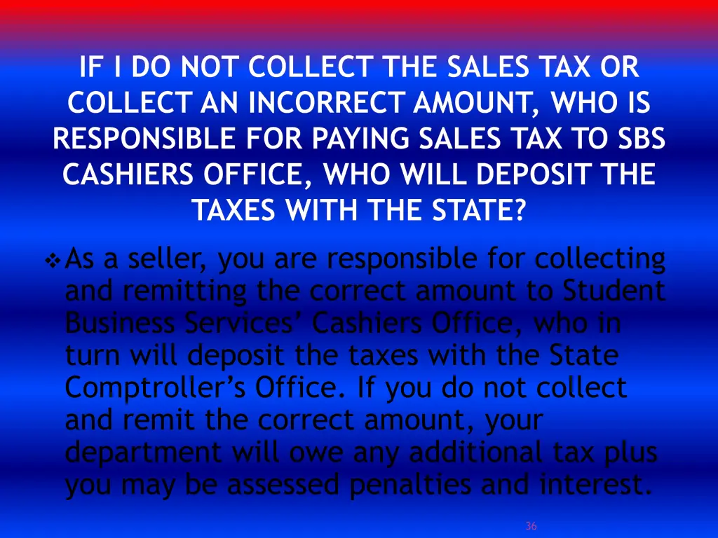 if i do not collect the sales tax or collect