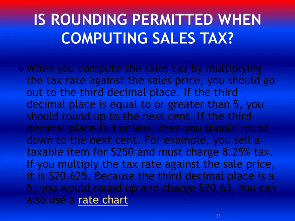 is rounding permitted when computing sales tax