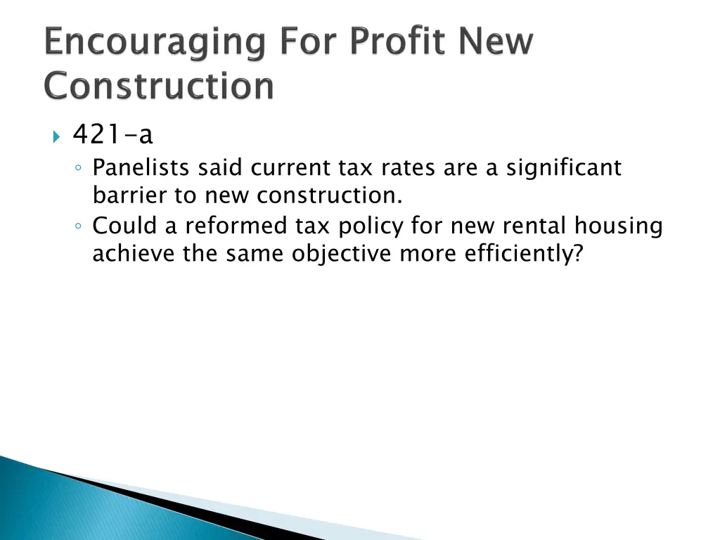421 a panelists said current tax rates
