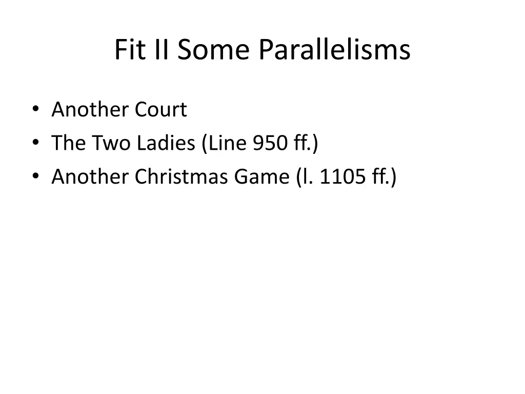 fit ii some parallelisms