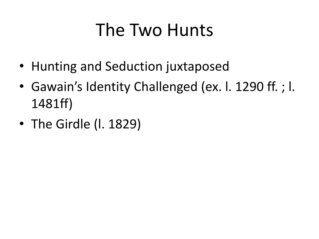the two hunts