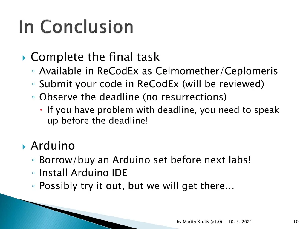 complete the final task available in recodex
