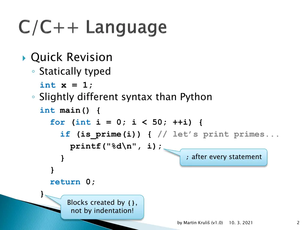 quick revision statically typed int x 1 slightly