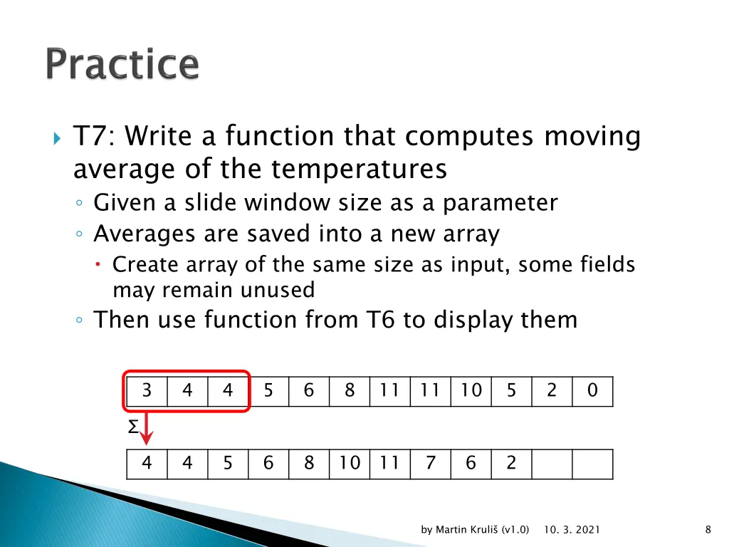 t7 write a function that computes moving average