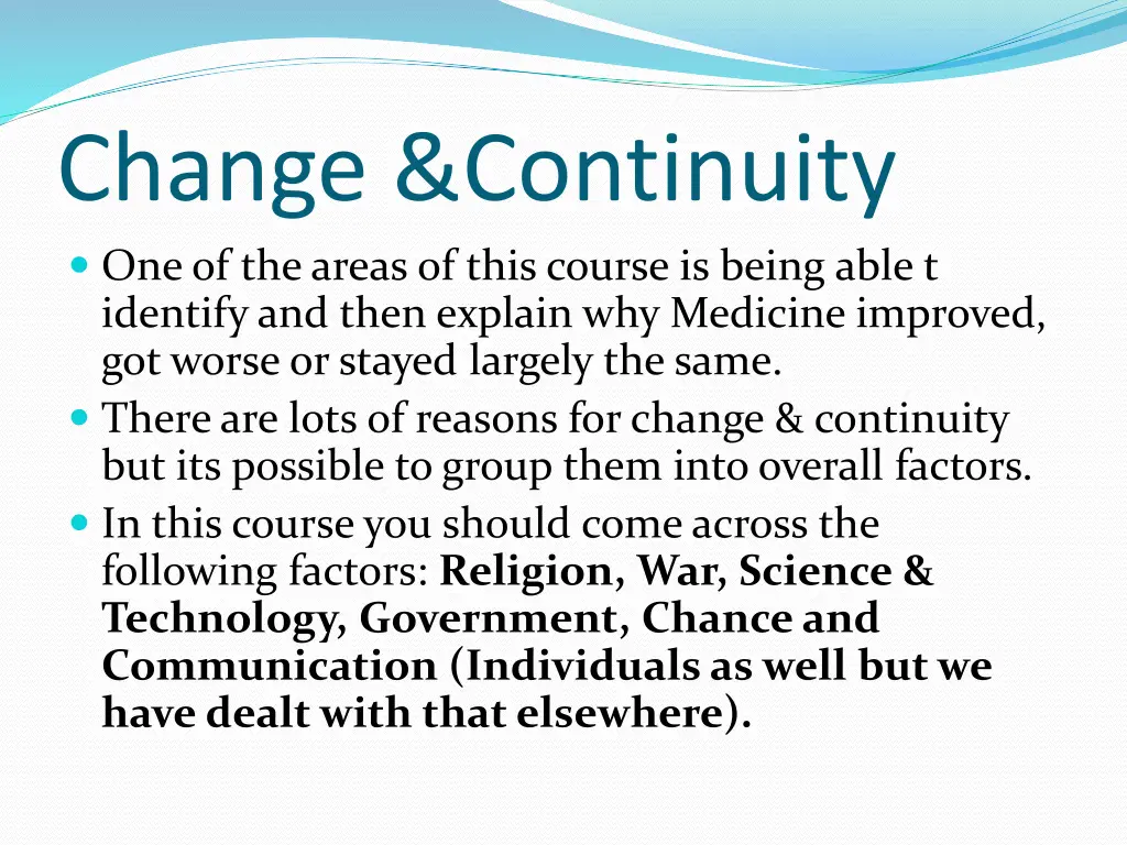 change continuity one of the areas of this course