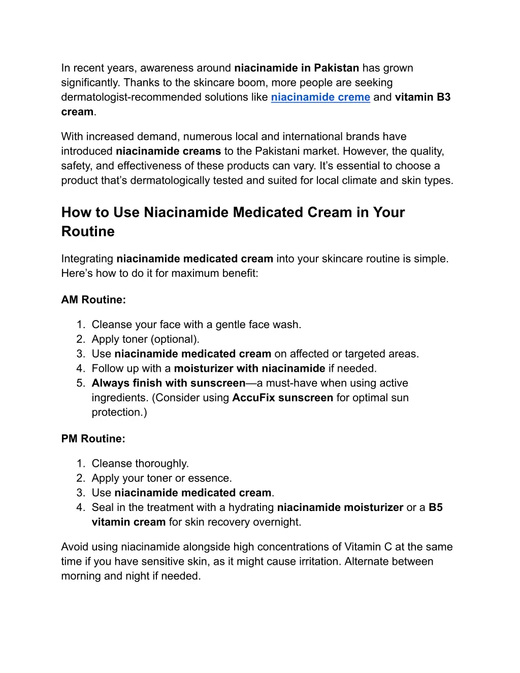 in recent years awareness around niacinamide