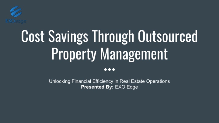 cost savings through outsourced property