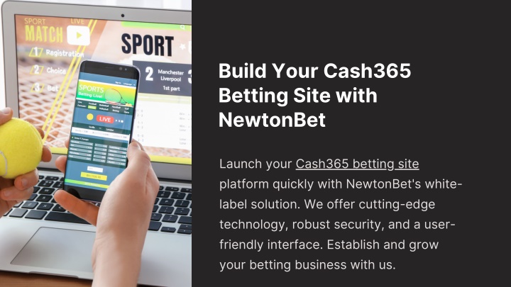 build your cash365 betting site with newtonbet