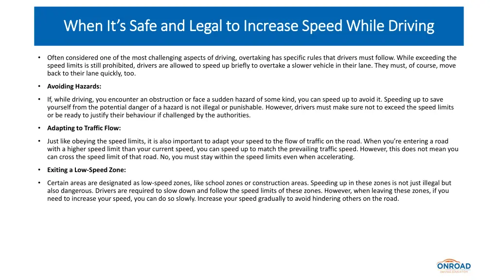 when it s safe and legal to increase speed while 2