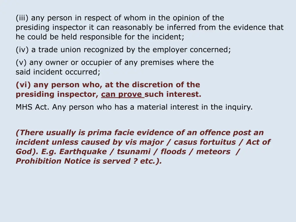 iii any person in respect of whom in the opinion